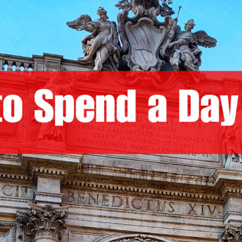8 Magnificent Attractions To See On A Day Trip in Rome