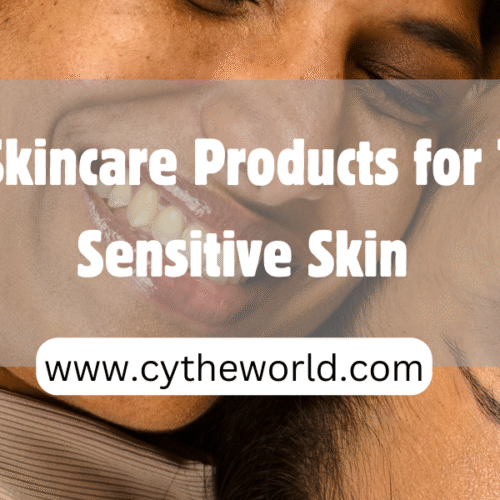 Traveling with Sensitive Skin: 10 Best Products For Travelers with Sensitive Skin