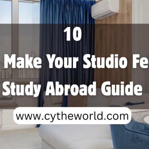 Studying Abroad: How to Make Your Apartment Feel Like Home
